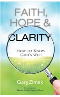 Faith, Hope, and Clarity