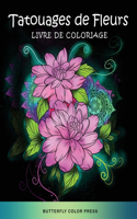 Tatouages de Fleurs Livre de Coloriage