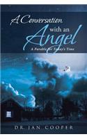 A Conversation with an Angel