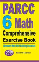 PARCC 6 Math Comprehensive Exercise Book: Abundant Math Skill Building Exercises