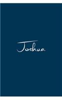 Joshua: notebook with the name on the cover, notebook for notes, Journaling