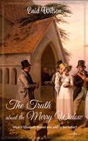 Truth about the Merry Widow