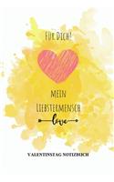 Für Dich! Mein Liebstermensch: A5 Notizbuch KALENDER LIEBLINGSMENSCH - GESCHENKE - PÄRCHEN - FREUNDIN - FREUNDSCHAFT - FREUNDINNENBUCH - VALENTINSTAG - GESCHENKIDEE - PÄRCHENBUCH