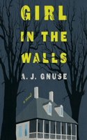 Girl in the Walls Lib/E