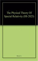 The Physical Theory Of Special Relativity (Hb 2023)