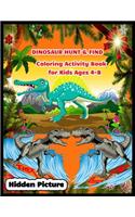 DINOSAUR HUND & FIND Coloring Activity Book for Kids Ages 4-8