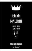 Kalender 2020 für Maler / Malerin: Wochenplaner / Tagebuch / Journal für das ganze Jahr: Platz für Notizen, Planung / Planungen / Planer, Erinnerungen und Sprüche