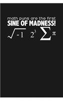 Sine of Madness