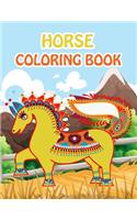 Horse Coloring Book: Fantastic Horse Coloring Book for Boys, Girls, Toddlers, Preschoolers, Kids 3-8, 6-8 (Horses Book)