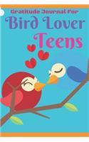 Gratitude Journal for Bird Lover Teens