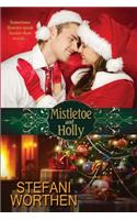 Mistletoe and Holly: (Woodbury Bride)