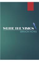 Write the vision sermon notes
