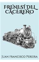 Frenesí del Cacereño