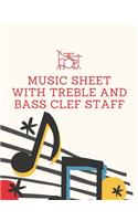 Music Sheet with Treble And Bass Clef Staff