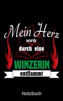 Mein Herz wurde durch eine Winzerin entflammt: A5 Notizbuch - Liniert 120 Seiten - Geschenk/Geschenkidee zum Geburtstag - Weihnachten - Ostern - Vatertag - Muttertag - Namenstag