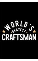 World's Okayest Craftsman