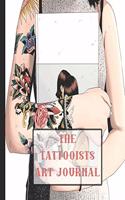 The Tattooists art journal: The Journalling notebook for tattooists to design and develop sketches of their art in preparation for producing clients tattoos - Tattooed woman ho