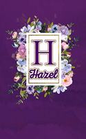 H - Hazel: Monogram initial H for Hazel notebook / Journal: Personalized Name Letter gifts for girls, women & men: School gifts for kids & teachers (blank line