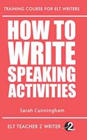 How To Write Speaking Activities