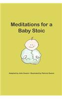 Meditations for a Baby Stoic