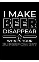 I Make Beer Disappear