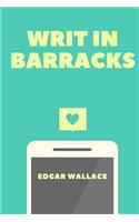 Writ In Barracks