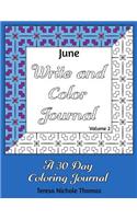June Write and Color Journal - Volume 2: (June Write and Color Journal)