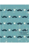 Movember Every Month! I heart Mustaches 2018-2019 Monthly Planner