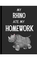 My Rhino Ate My Homework: Notebook Journal Diary for Kids Students - Large 8.5x11 Lined Ruled School Composition Book for Writing & Journaling