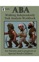 ABA Walking Independently Task Analysis Workbook