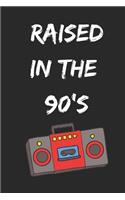 Raised in the 90s: Journal