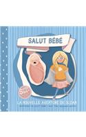 Salut Bébé - La nouvelle aventure de Sloan
