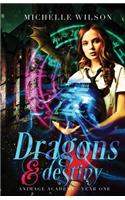 Dragons and Destiny