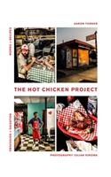 The Hot Chicken Project