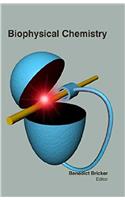 Biophysical Chemistry