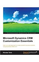 Microsoft Dynamics CRM Customization Essentials