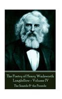 The Poetry of Henry Wadsworth Longfellow - Volume IV