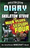 Minecraft Diary of Skeleton Steve the Noob Years - FULL Season Four (4)