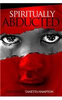 Spiritually Abducted