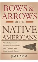 Bows and Arrows of the Native Americans