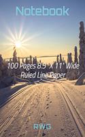 Notebook: 100 Pages 8.5" X 11" Wide Ruled Line Paper