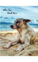Whine Less Beach More