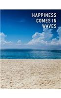 Happiness Comes in Waves