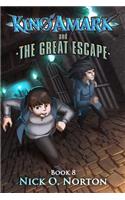Kino Amark and the Great Escape: (Kino Amark Complete Fantasy)