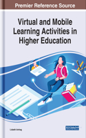 Virtual and Mobile Learning Activities in Higher Education