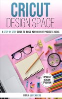 Cricut Design Space ( Updated Version 2nd Edition )