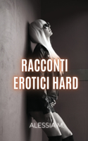 Racconti Erotici Hard