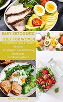 Easy Ketogenic Diet for Women