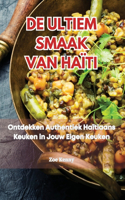 de Ultiem Smaak Van Haïti