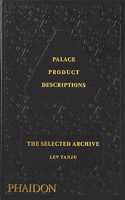 Palace Product Descriptions